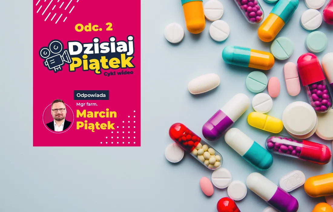 Grafika z kolorowymi tabletkami i kapsułkami po prawej stronie oraz różowym panelem po lewej stronie z polskim tekstem o serii filmów, zawierającym zdjęcie i nazwisko Marcina Piątka, farmaceuty.