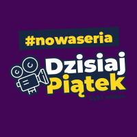 Grafika z ikoną kamery filmowej i polskim tekstem: #nowaseria Dzisiaj Piątek cykl wideo na fioletowym tle.