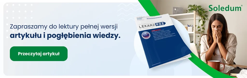 Baner z polskim tekstem, okładką czasopisma medycznego i kobietą siedzącą przy stole, wyglądającą na złą i trzymającą chusteczkę przy twarzy. Logo Soledum znajduje się w prawym górnym rogu.