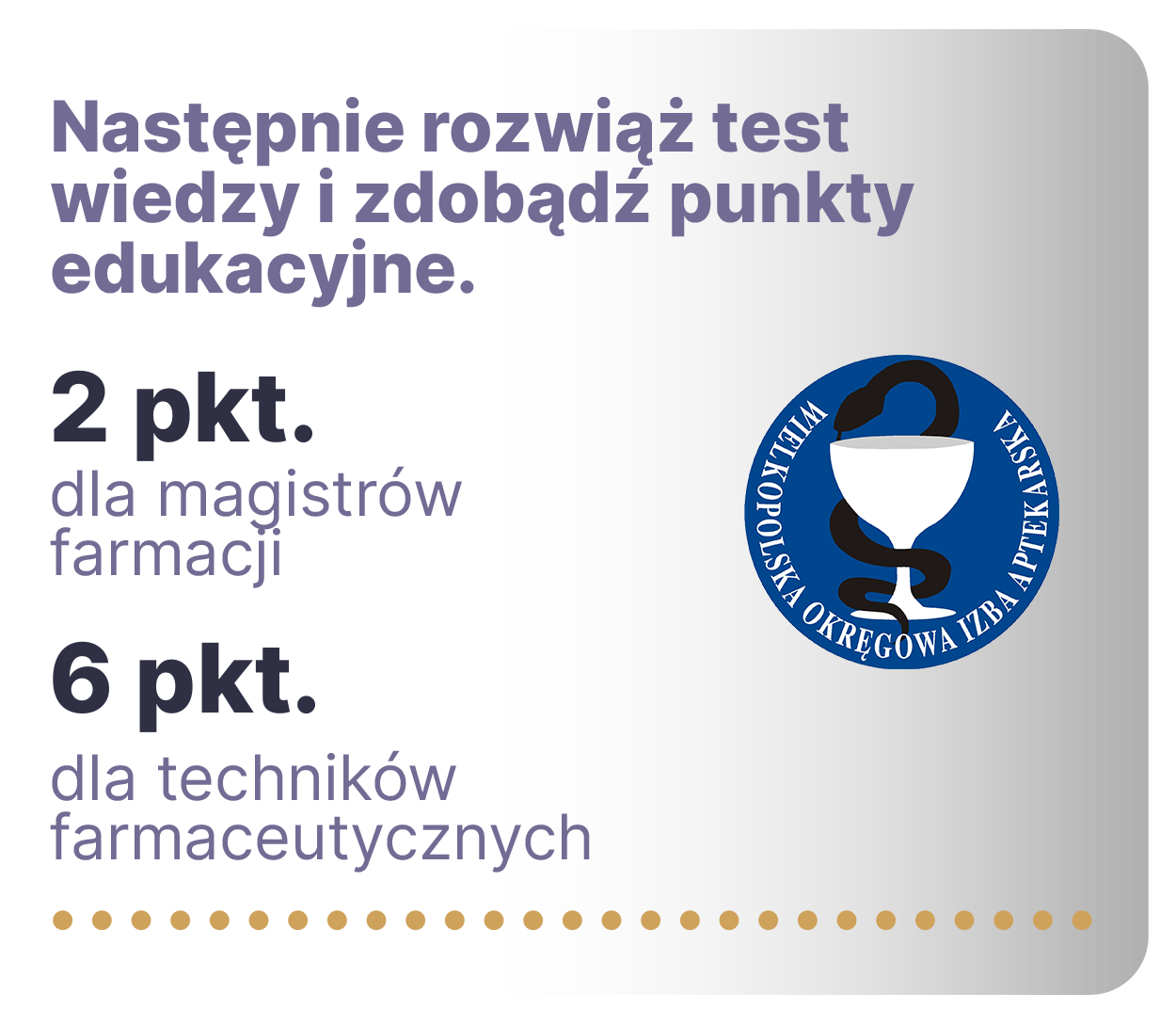 Następnie rozwiąż test wiedzy i zdobądź punkty edukacyjne: 2 pkt dla magistrów farmacji, 6 pkt dla techników farmaceutycznych
